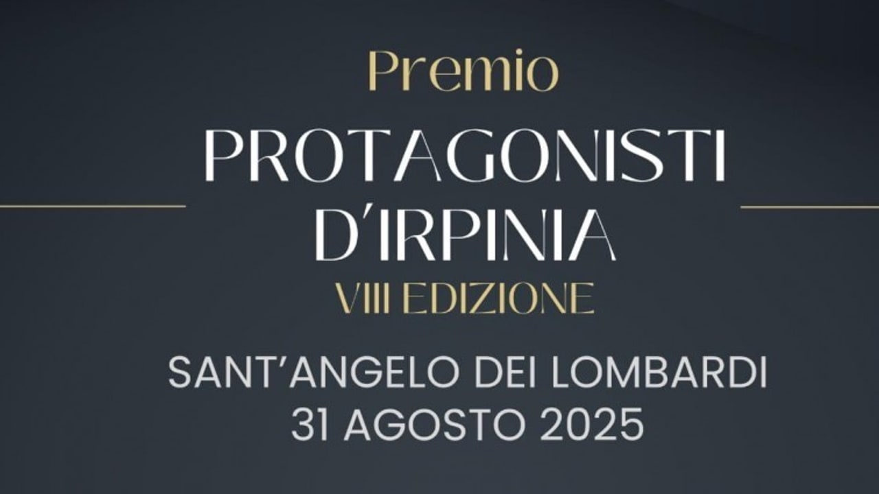 Sant'Angelo dei Lombardi, ottava edizione di "Protagonisti d'Irpinia", quattro riconoscimenti