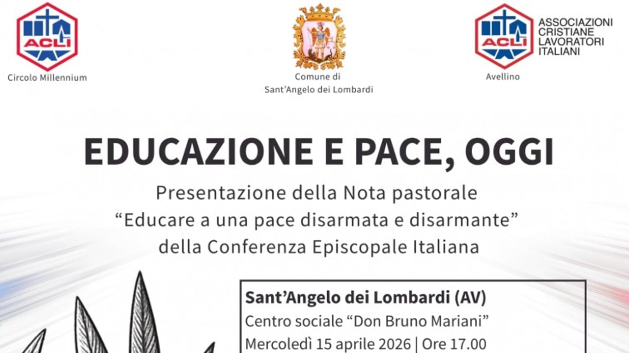 "Educare a una pace disarmata e disarmante": le Acli e la Conferenza Episcopale a colloquio a Sant'Angelo dei Lombardi